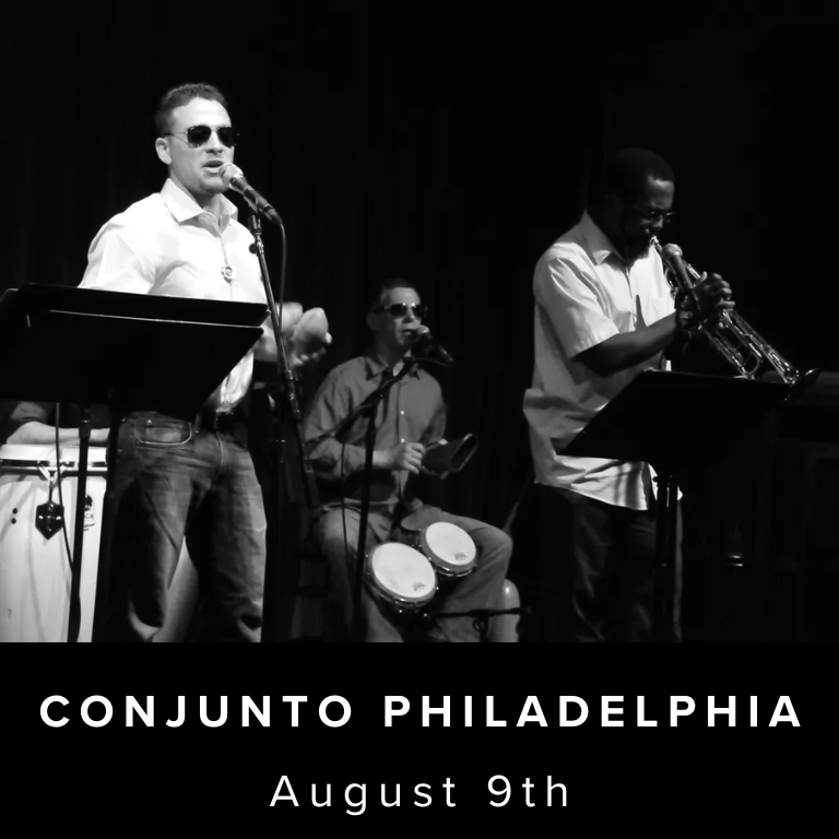 Conjunto Philadelphia - August 9th